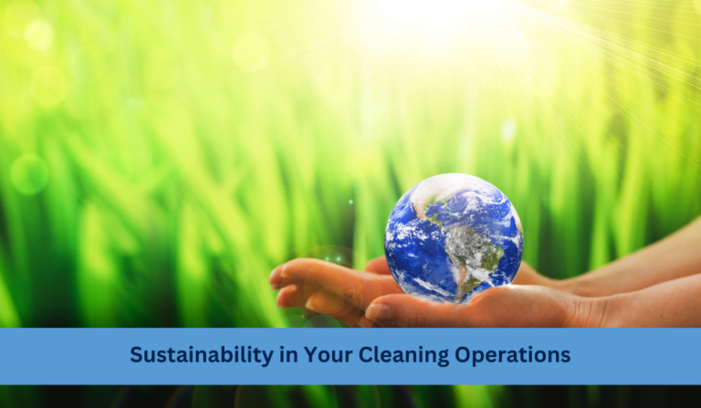 Sustainable commercial cleaning operations supporting environmental responsibility and healthier facilities